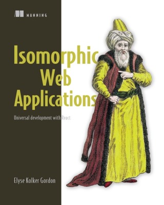 Cover image: Isomorphic Web Applications 9781617294396