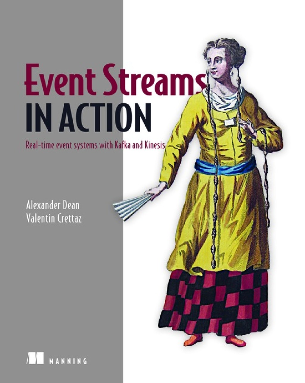 Event Streams in Action Real-time event systems with Kafka and Kinesis