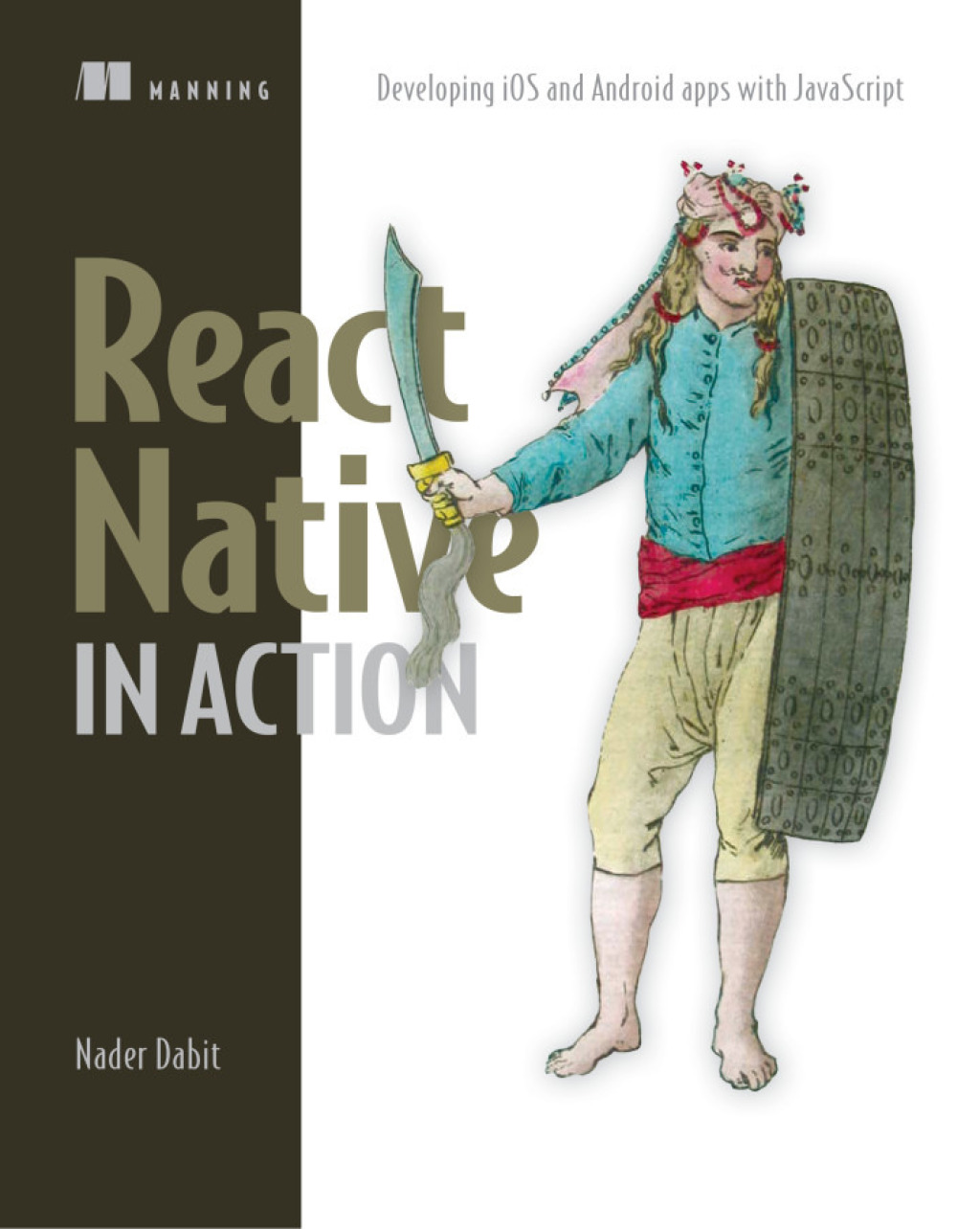 React Native in Action Developing iOS and Android apps with JavaScript