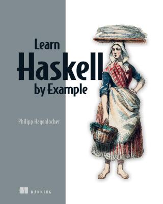 Cover image: Learn Haskell by Example 9781633438934