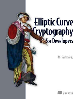 Cover image: Elliptic Curve Cryptography for Developers 9781633437944