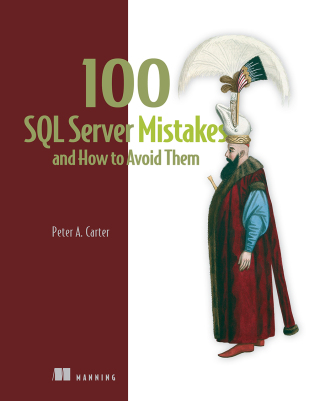Cover image: 100 SQL Server Mistakes and How to Avoid Them 9781633437401