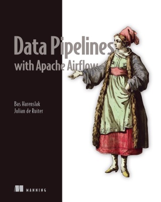 Cover image: Data Pipelines with Apache Airflow 9781617296901