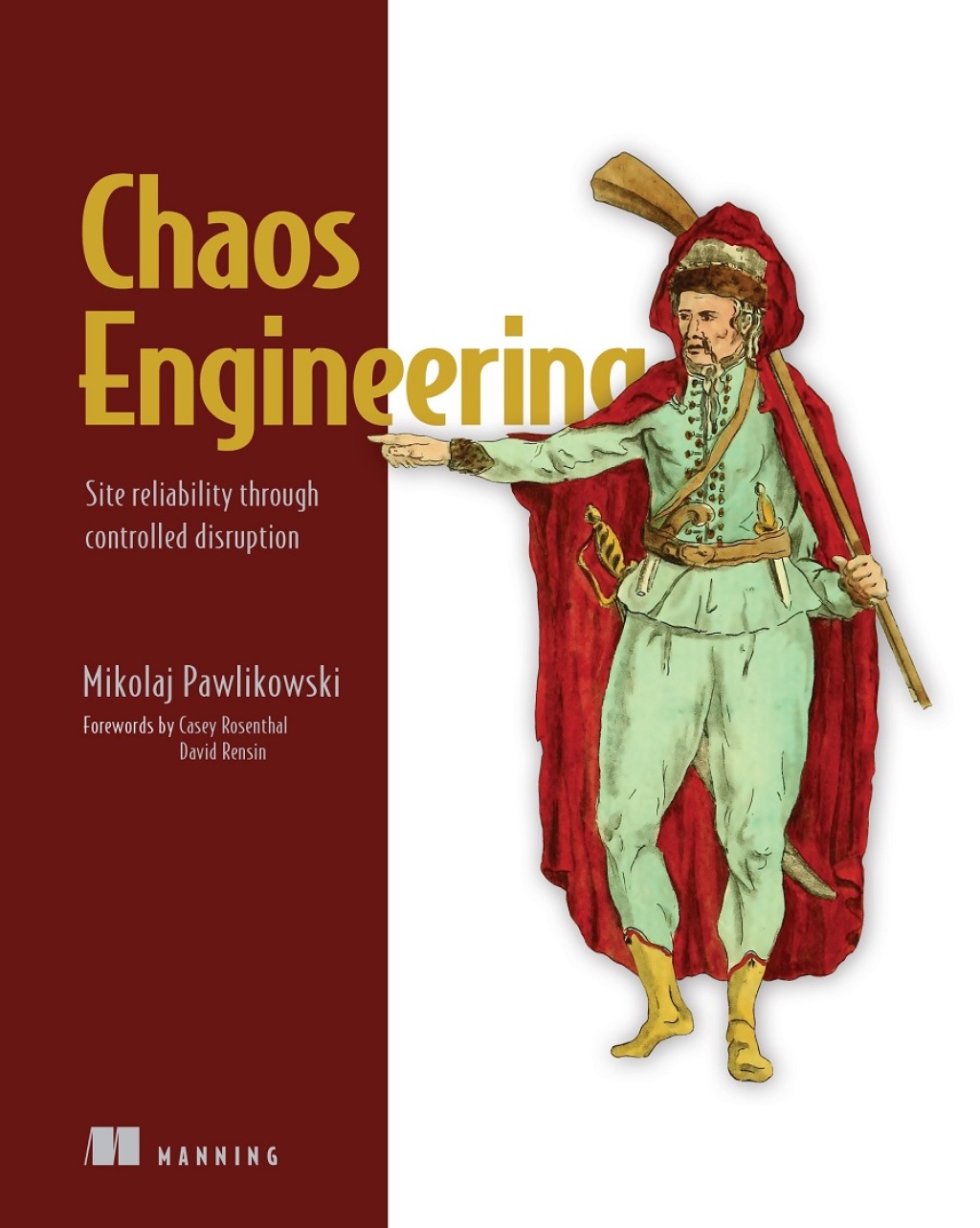 Chaos Engineering Site reliability through controlled disruption