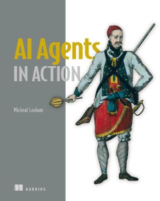 Cover image: AI Agents in Action 9781633436343