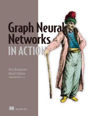 Cover image: Graph Neural Networks in Action 9781617299056