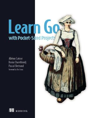Cover image: Learn Go with Pocket-Sized Projects 9781633438804