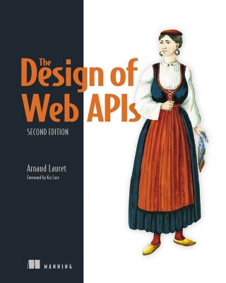 Cover image: The Design of Web APIs 2nd edition 9781633438149