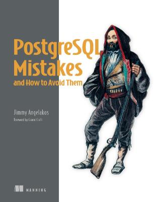 Cover image: PostgreSQL Mistakes and How to Avoid Them 9781633436879