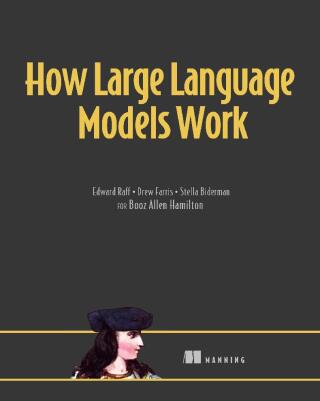 Cover image: How Large Language Models Work 9781633437081