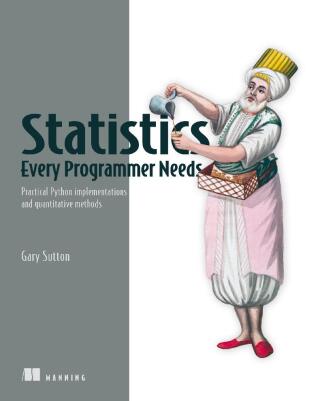 Cover image: Statistics Every Programmer Needs 9781633436053