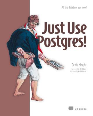 Cover image: Just Use Postgres! 9781633435698