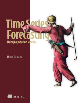 Cover image: Time Series Forecasting Using Foundation Models 9781633435896