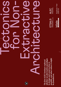 Cover image: Tectonics for Non-Extractive Architecture 9781638401506
