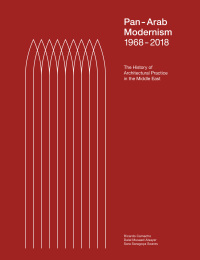 Cover image: Pan-Arab Modernism 1968-2018 9781948765275