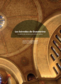 Cover image: Las bovedas de Guastavino 9781638408420