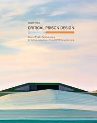 Imagen de portada: Critical Prison Design 9780989331777