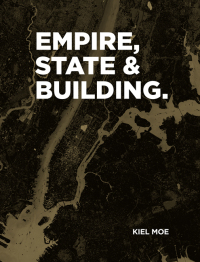 Omslagafbeelding: Empire, State & Building 9781940291840