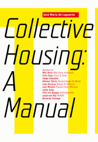 Cover image: COLLECTIVE HOUSING: A MANUAL 9788496954151