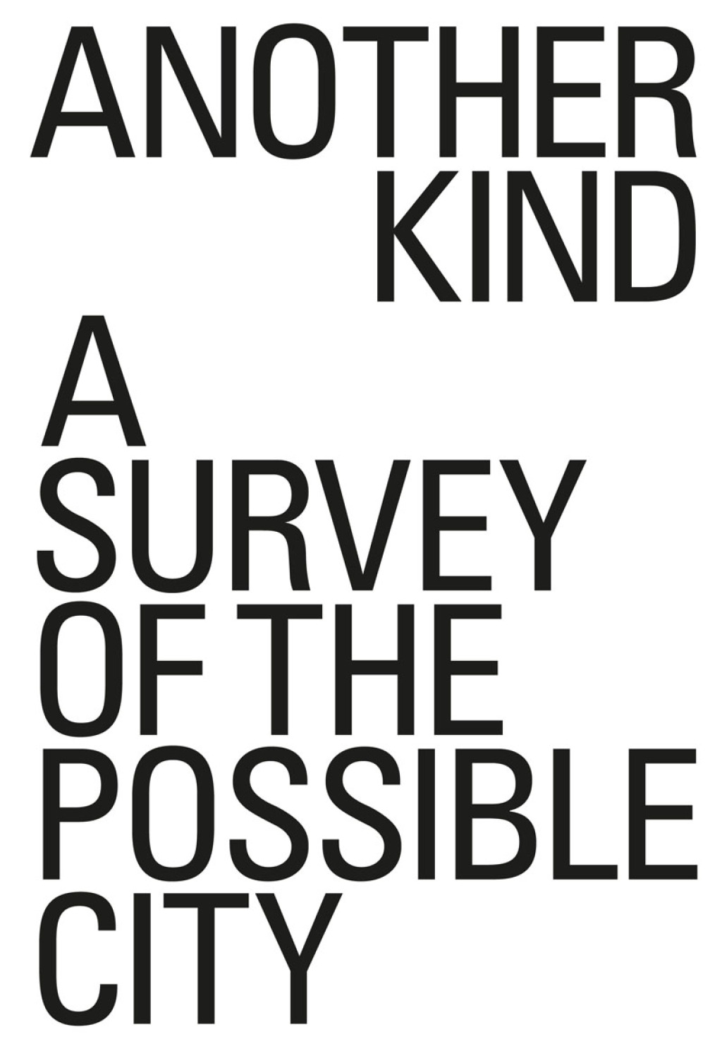 Another Kind A Survey of the Possible City