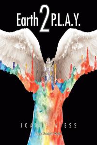 表紙画像: Earth 2 P.L.A.Y. 9781638441298