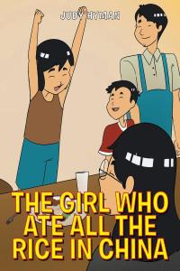 Imagen de portada: The Girl Who Ate All the Rice in China 9781638441458