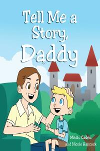 Imagen de portada: Tell Me A Story, Daddy 9781638443490