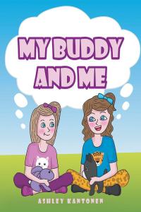 Cover image: My Buddy and Me 9781638443513