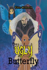 Cover image: The Ugly Butterfly 9781639618569