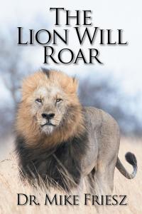 Cover image: The Lion Will Roar 9781638446262