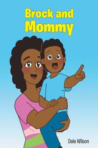 Imagen de portada: Brock and Mommy 9781638446699
