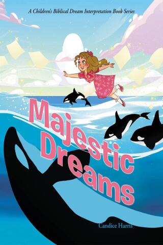 Cover image: Majestic Dreams 9781638447139