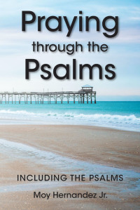 表紙画像: Praying through the Psalms 9781638448303
