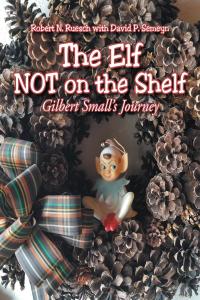 Imagen de portada: The Elf NOT on the Shelf 9781685172794
