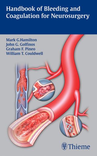 Cover image: Handbook of Bleeding and Coagulation for Neurosurgery 1st edition 9781604065442
