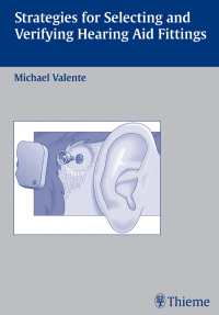 Cover image: Strategies for Selecting and Verifying Hearing Aid Fittings 2nd edition 9781588901026