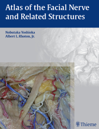 Titelbild: Atlas of the Facial Nerve and Related Structures 1st edition 9781626231719