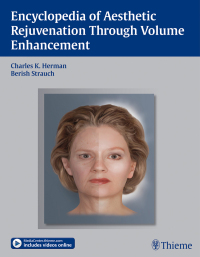 Cover image: Encyclopedia of Aesthetic Rejuvenation Through Volume Enhancement 1st edition 9781604067033