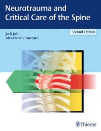 Cover image: Neurotrauma and Critical Care of the Spine 2nd edition 9781626233416