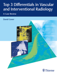 Cover image: Top 3 Differentials in Vascular and Interventional Radiology 1st edition 9781626233560