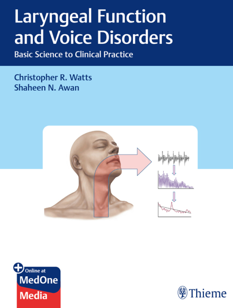 Laryngeal Function and Voice Disorders: Basic Science to Clinical Practice, 1st Edition - FULL INSTANT DOWNLOAD | PDF DOCX EPUB