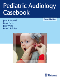 Cover image: Pediatric Audiology Casebook 2nd edition 9781626234031
