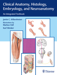 Immagine di copertina: Clinical Anatomy, Histology, Embryology, and Neuroanatomy 1st edition 9781626234116