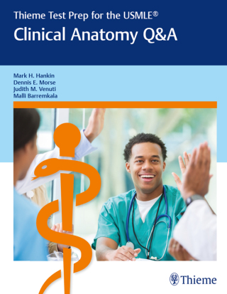 Cover image: Thieme Test Prep for the USMLE®: Clinical Anatomy Q&A 1st edition 9781626234215