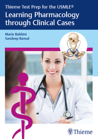 Cover image: Thieme Test Prep for the USMLE®: Learning Pharmacology through Clinical Cases 1st edition 9781626234239