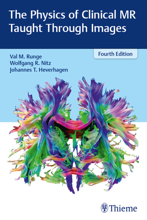 The Physics of Clinical MR Taught Through Images, 4th Edition - FULL INSTANT DOWNLOAD | PDF DOCX EPUB