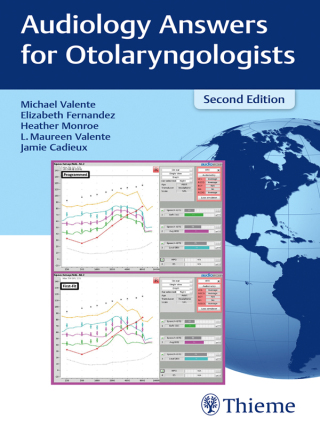 Cover image: Audiology Answers for Otolaryngologists 2nd edition 9781626237964