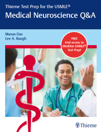 Cover image: Thieme Test Prep for the USMLE®: Medical Neuroscience Q&A 1st edition 9781626235373