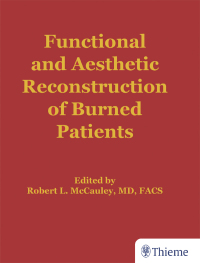 Cover image: Functional and Aesthetic Reconstruction of Burned Patients 1st edition 9781626236691