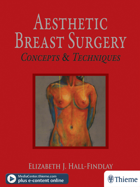 Aesthetic Breast Surgery: Concepts & Techniques, 1st Edition - FULL INSTANT DOWNLOAD | PDF DOCX EPUB